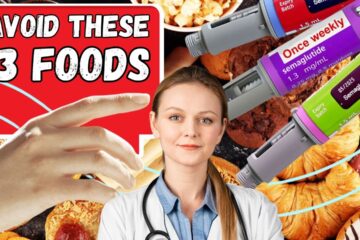13 Foods You Should Never Eat if Your Taking Ozempic & Mounjaro