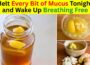 Struggling to Breathe? Take THIS and Watch the Mucus Drain Out